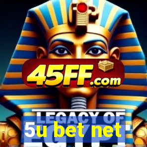 5u bet net